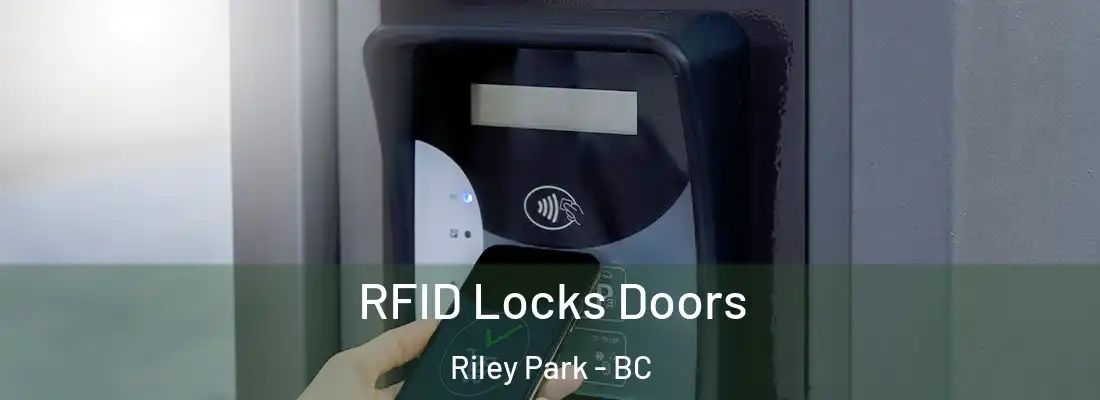  RFID Locks Doors Riley Park - BC