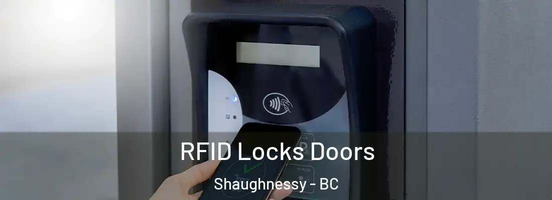  RFID Locks Doors Shaughnessy - BC