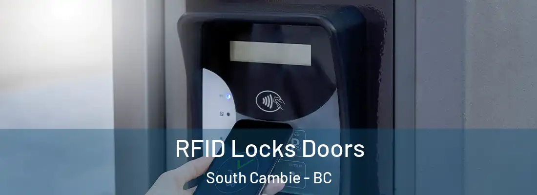  RFID Locks Doors South Cambie - BC