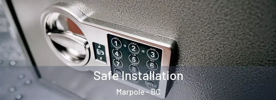  Safe Installation Marpole - BC