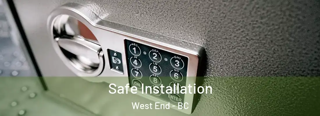  Safe Installation West End - BC