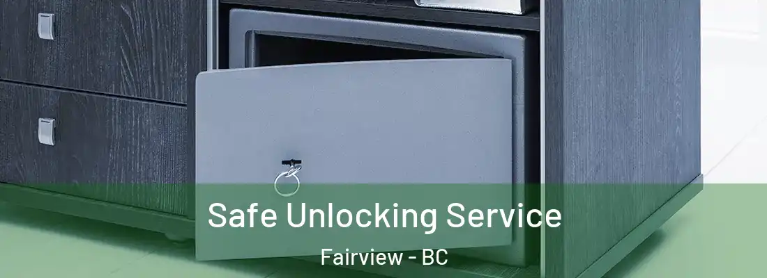 Safe Unlocking Service Fairview - BC