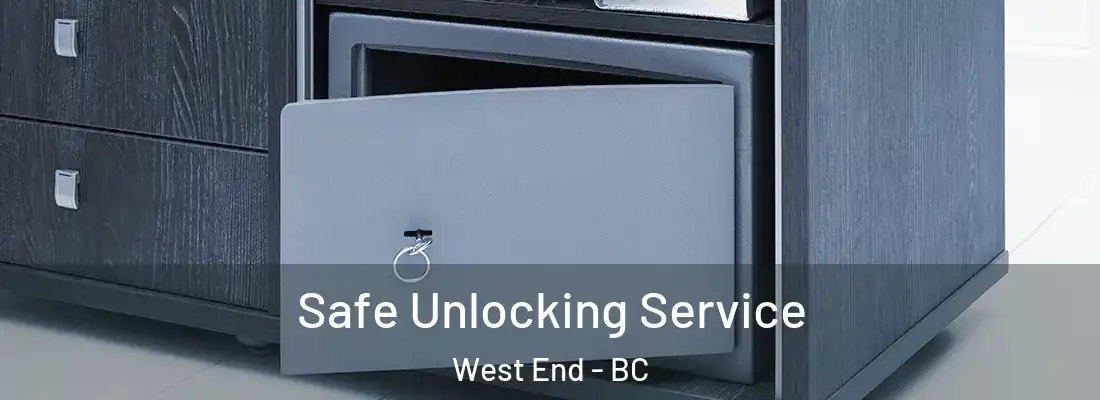  Safe Unlocking Service West End - BC