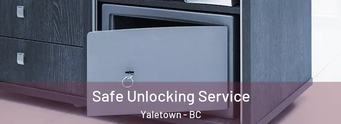  Safe Unlocking Service Yaletown - BC