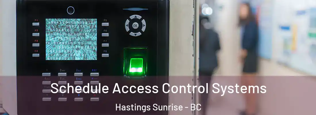  Schedule Access Control Systems Hastings Sunrise - BC