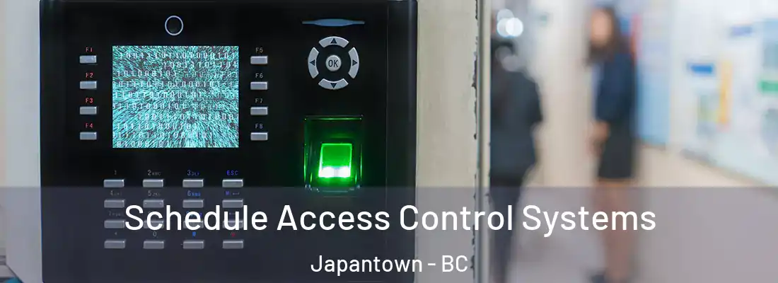  Schedule Access Control Systems Japantown - BC