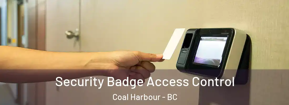  Security Badge Access Control Coal Harbour - BC