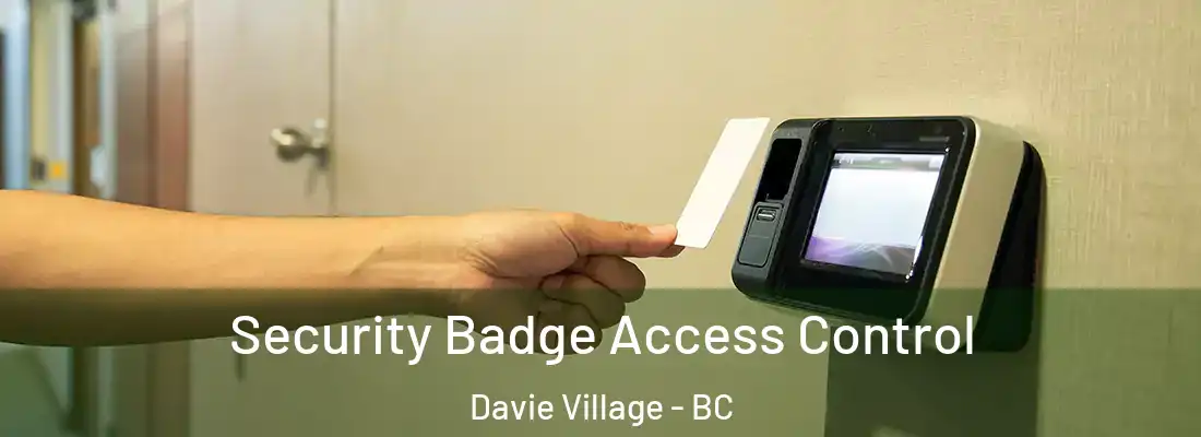  Security Badge Access Control Davie Village - BC