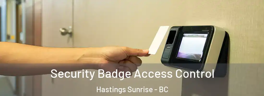  Security Badge Access Control Hastings Sunrise - BC