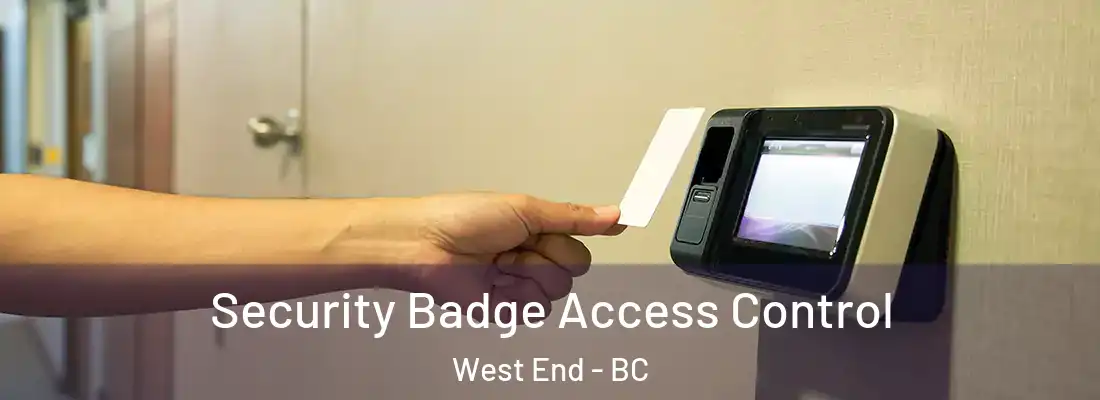  Security Badge Access Control West End - BC