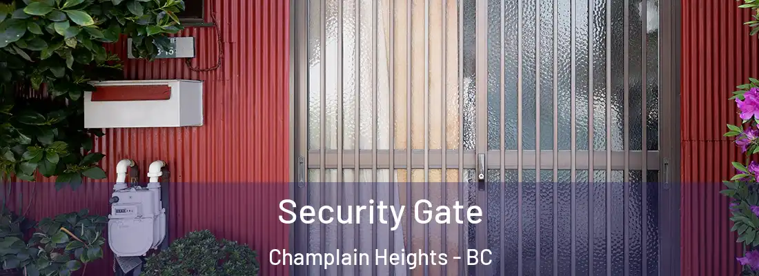  Security Gate Champlain Heights - BC