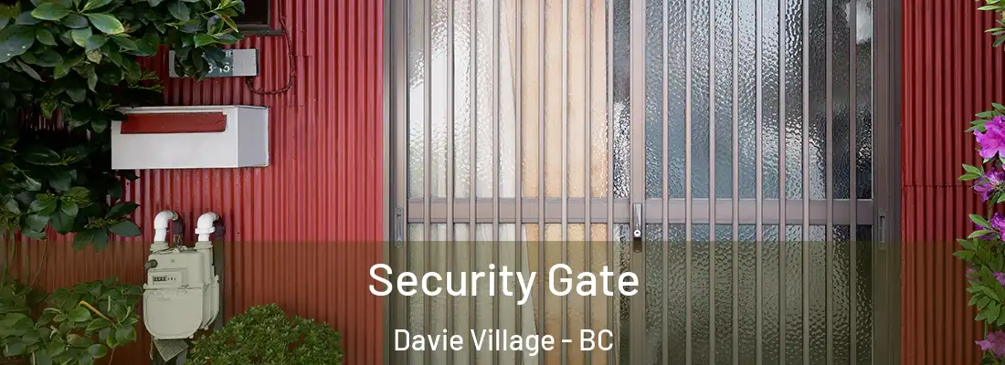  Security Gate Davie Village - BC