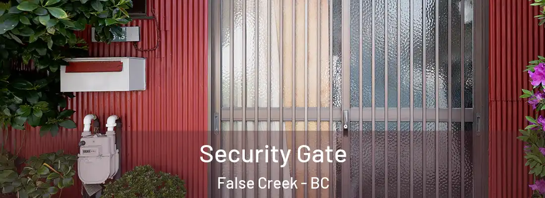  Security Gate False Creek - BC