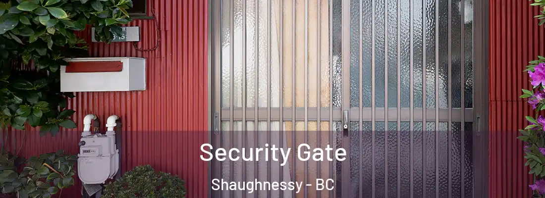  Security Gate Shaughnessy - BC