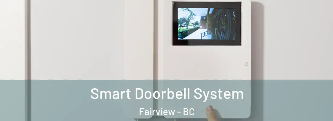  Smart Doorbell System Fairview - BC