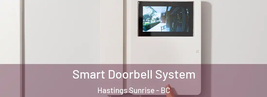  Smart Doorbell System Hastings Sunrise - BC