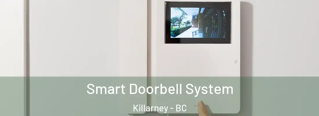  Smart Doorbell System Killarney - BC