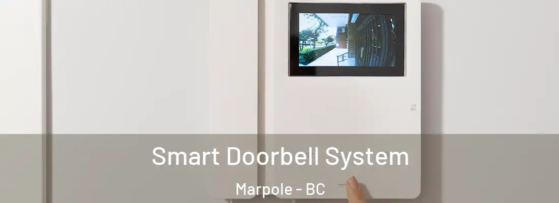  Smart Doorbell System Marpole - BC