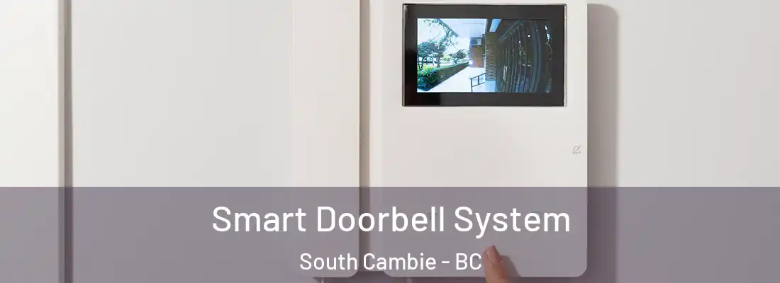  Smart Doorbell System South Cambie - BC