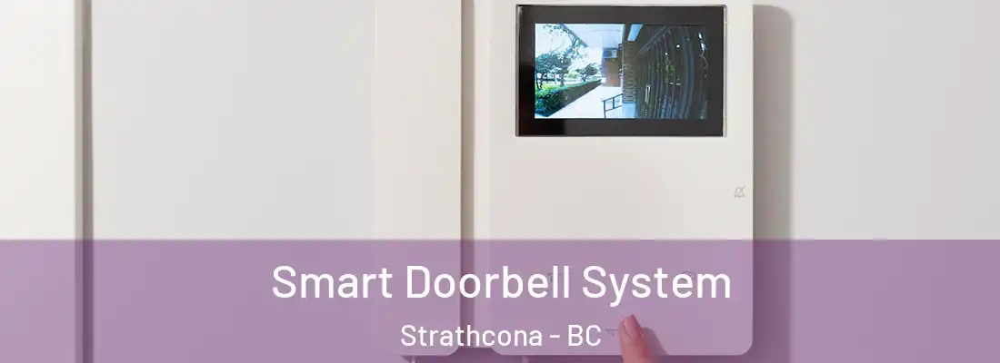  Smart Doorbell System Strathcona - BC