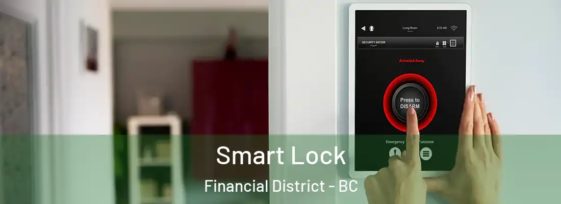  Smart Lock Financial District - BC