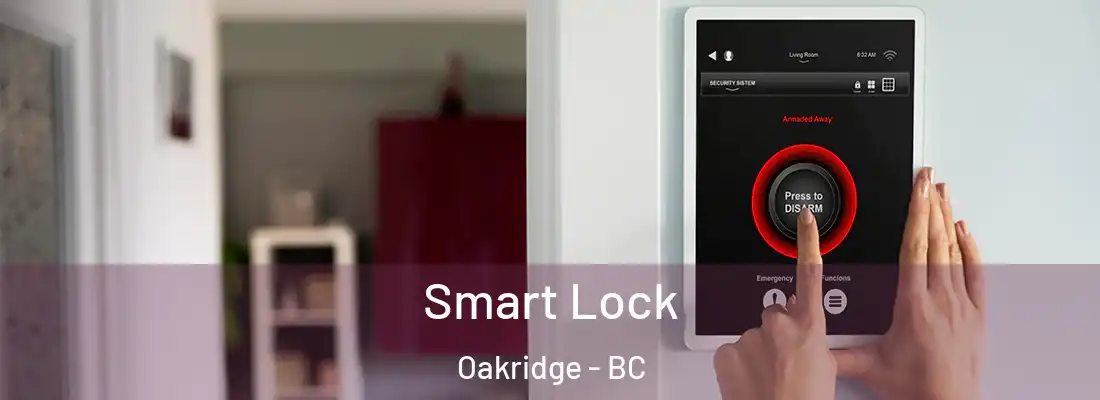  Smart Lock Oakridge - BC