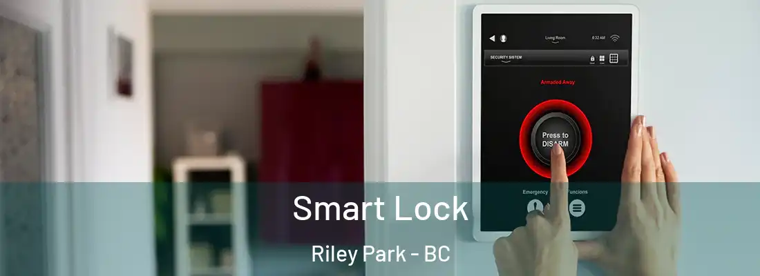  Smart Lock Riley Park - BC