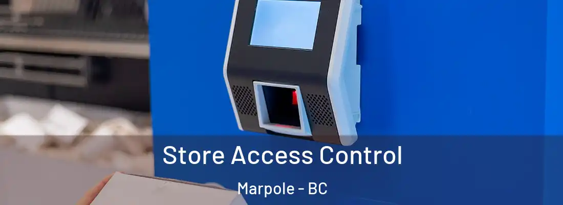  Store Access Control Marpole - BC