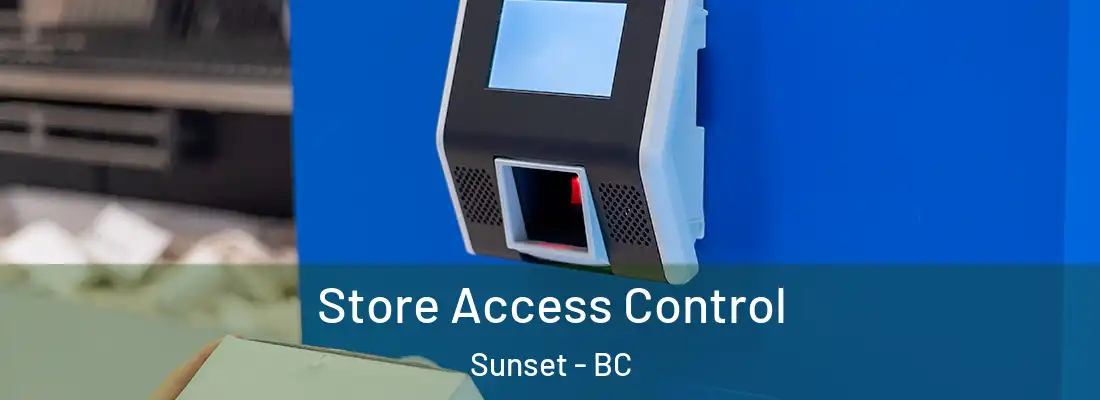  Store Access Control Sunset - BC