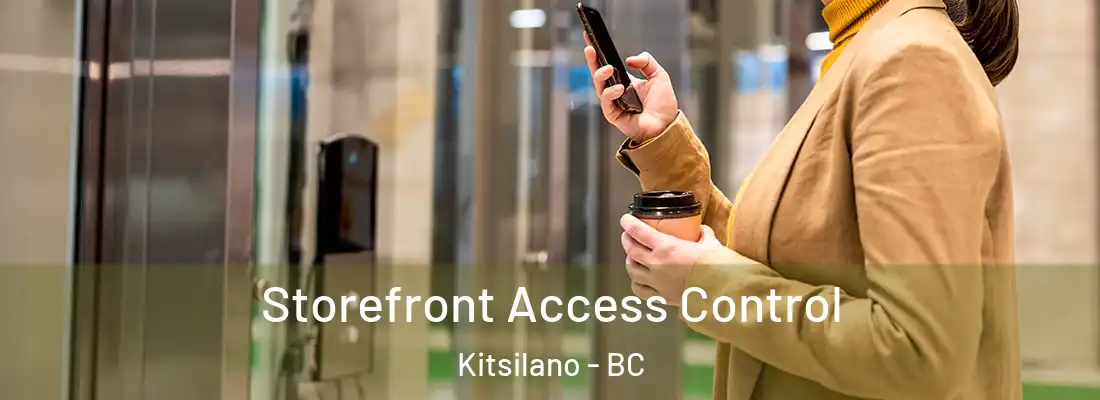  Storefront Access Control Kitsilano - BC