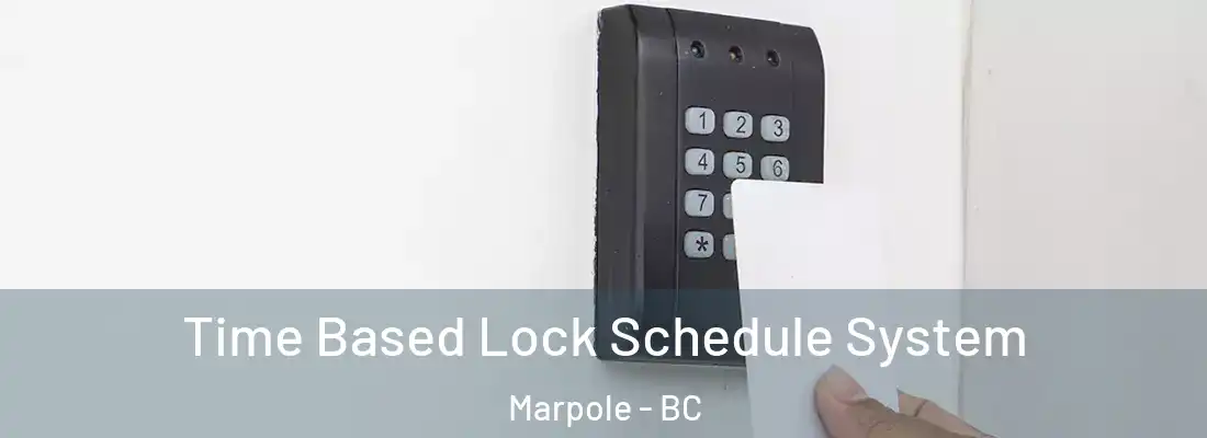  Time Based Lock Schedule System Marpole - BC