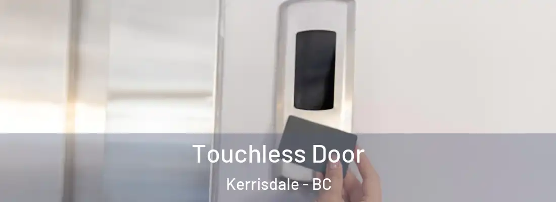  Touchless Door Kerrisdale - BC