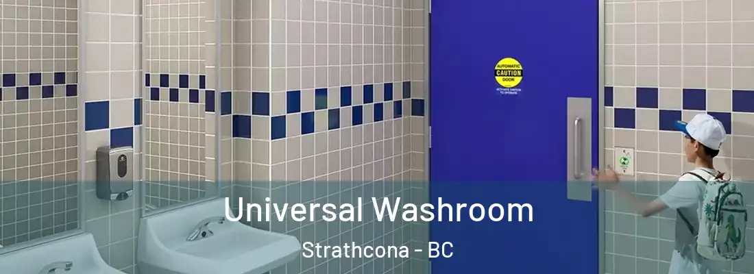  Universal Washroom Strathcona - BC