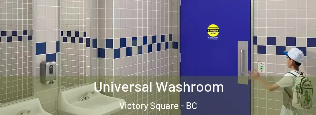  Universal Washroom Victory Square - BC