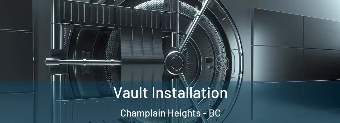  Vault Installation Champlain Heights - BC