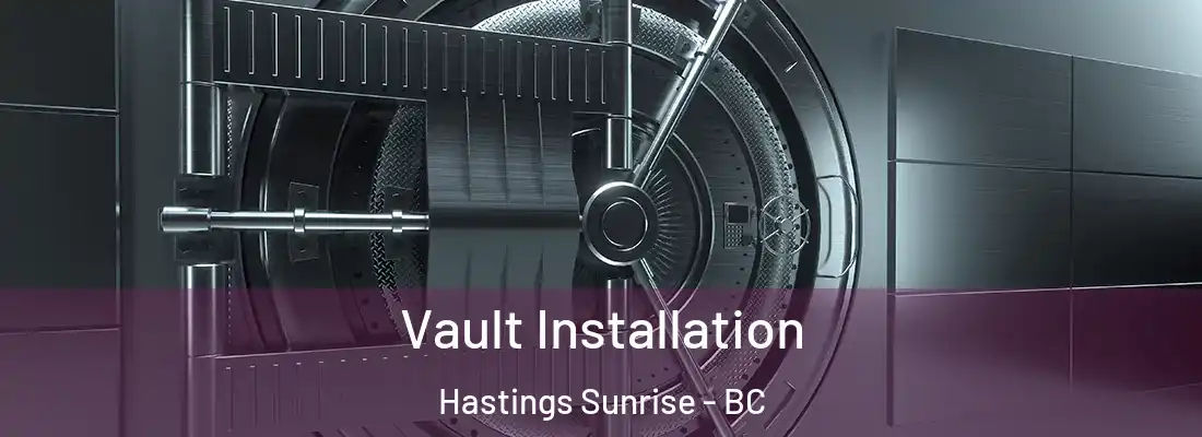  Vault Installation Hastings Sunrise - BC