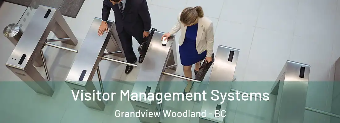  Visitor Management Systems Grandview Woodland - BC