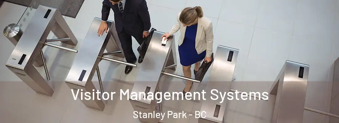  Visitor Management Systems Stanley Park - BC
