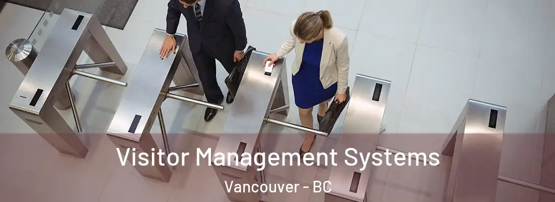  Visitor Management Systems Vancouver - BC