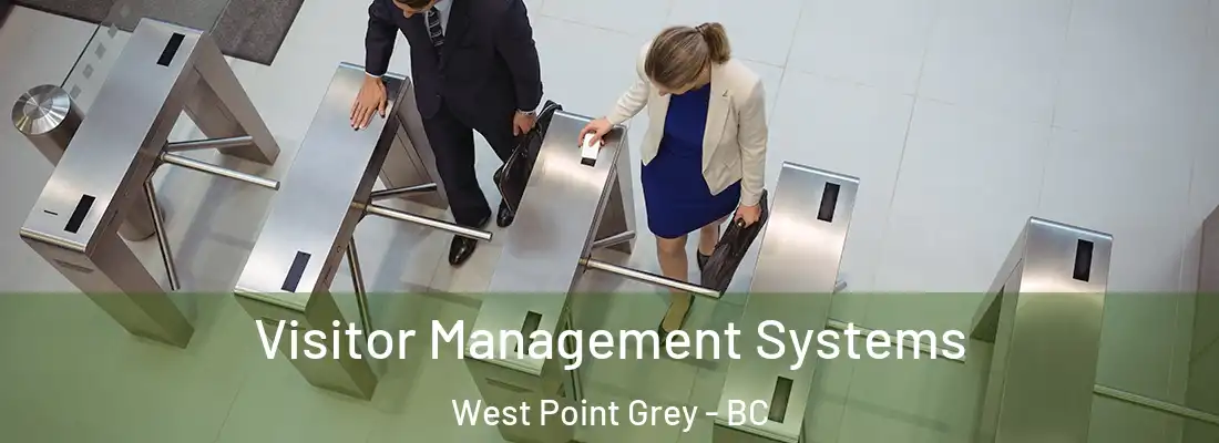  Visitor Management Systems West Point Grey - BC