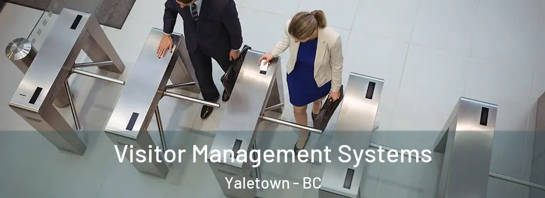 Visitor Management Systems Yaletown - BC
