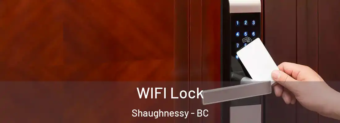  WIFI Lock Shaughnessy - BC