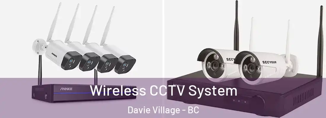  Wireless CCTV System Davie Village - BC