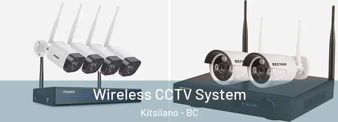  Wireless CCTV System Kitsilano - BC