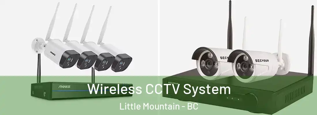  Wireless CCTV System Little Mountain - BC