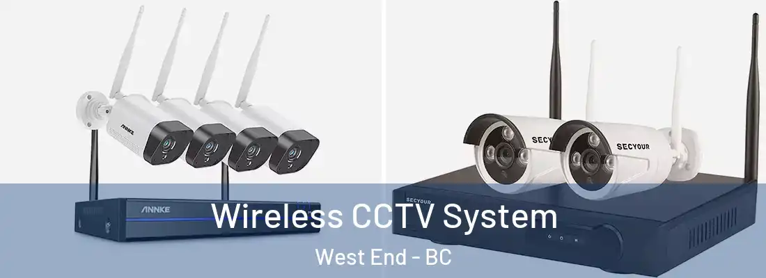  Wireless CCTV System West End - BC